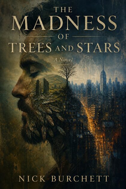 The Madness of Trees and Stars book cover