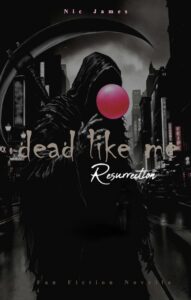 Dead Like Me: Resurrection cover